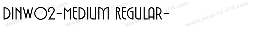 DINW02-Medium Regular字体转换